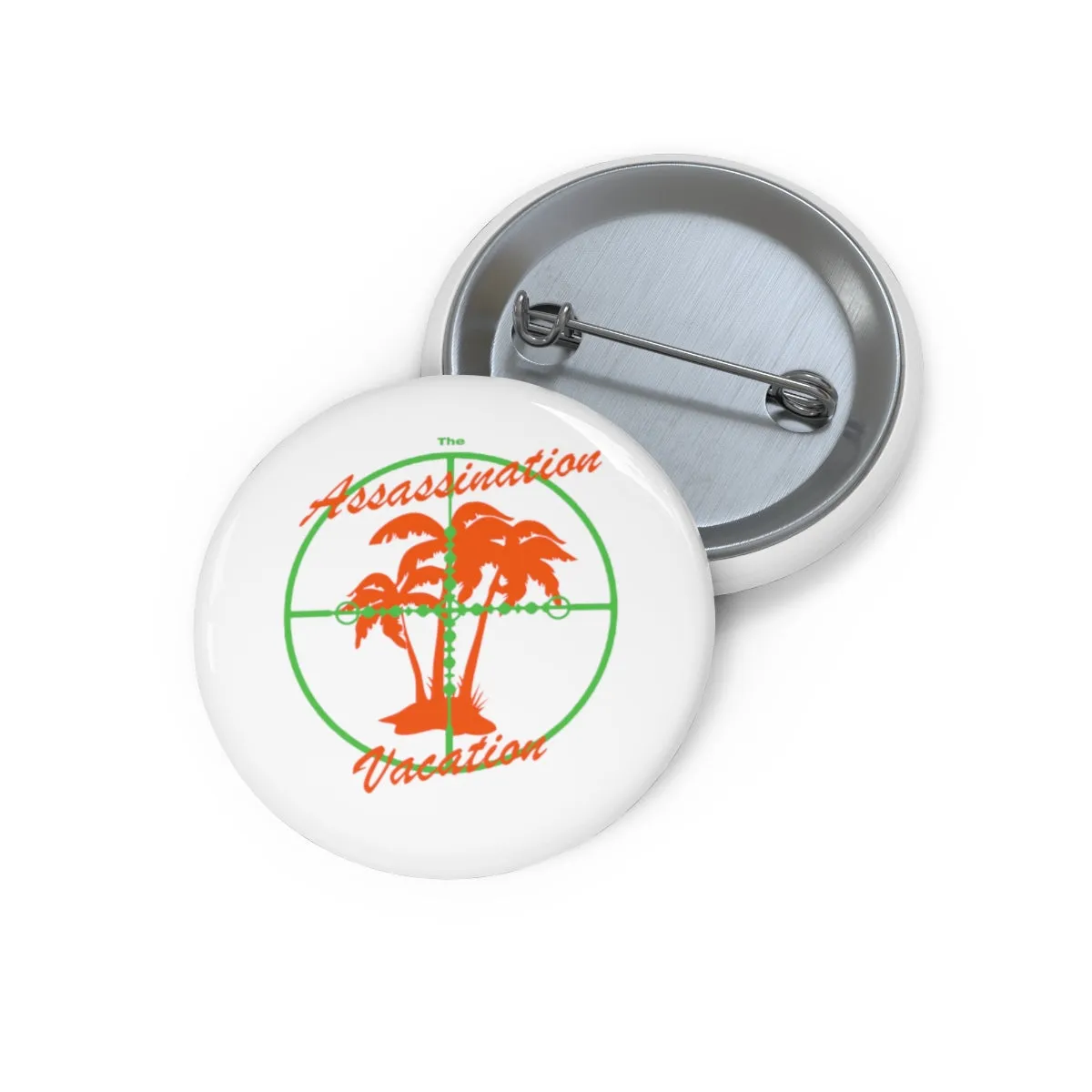 Assasination Vacation Drake inspired Pin Buttons