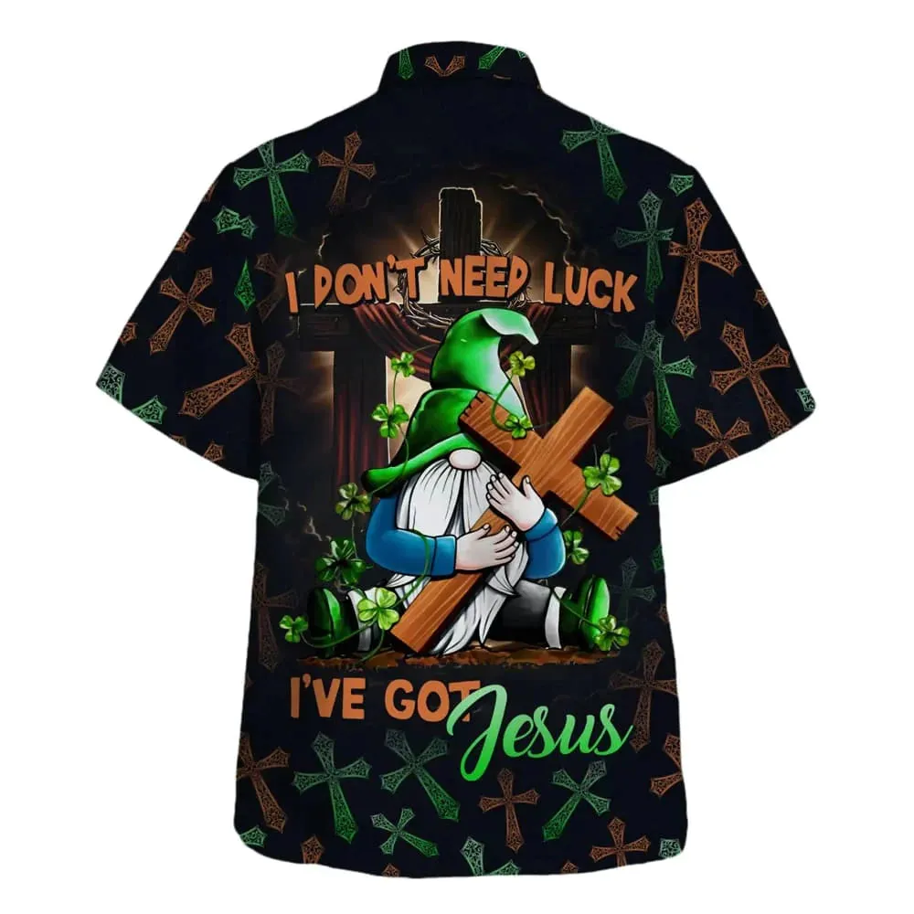Christianartbag Hawaiian Shirt, I Don't Need Luck I've Got Jesus Gnome Patrick Day Hawaiian Shirt, Christian Hawaiian Shirts For Men & Women.