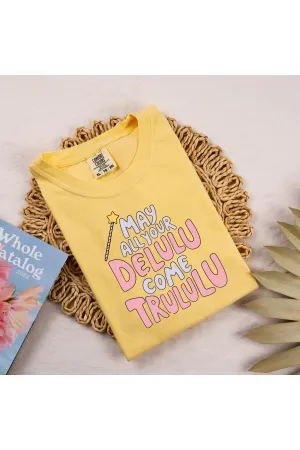 Delulu Trululo Tee