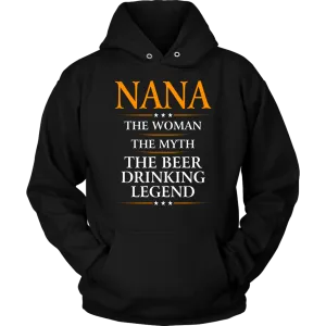 Funny "Nana - The Woman, The Myth, The Beer Drinking Legend" - Shirts and Hoodies