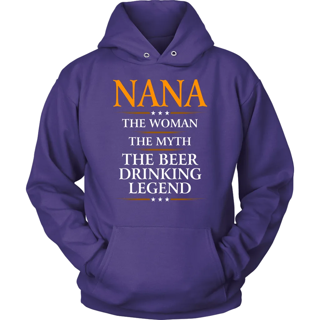 Funny "Nana - The Woman, The Myth, The Beer Drinking Legend" - Shirts and Hoodies