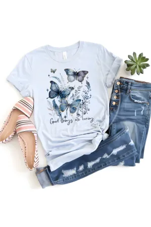Good Things are Coming  Bella Canvas T-Shirt