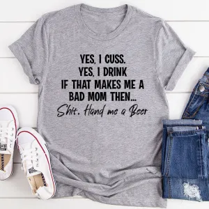 Graphic T-Shirts Bad Mom T-Shirt