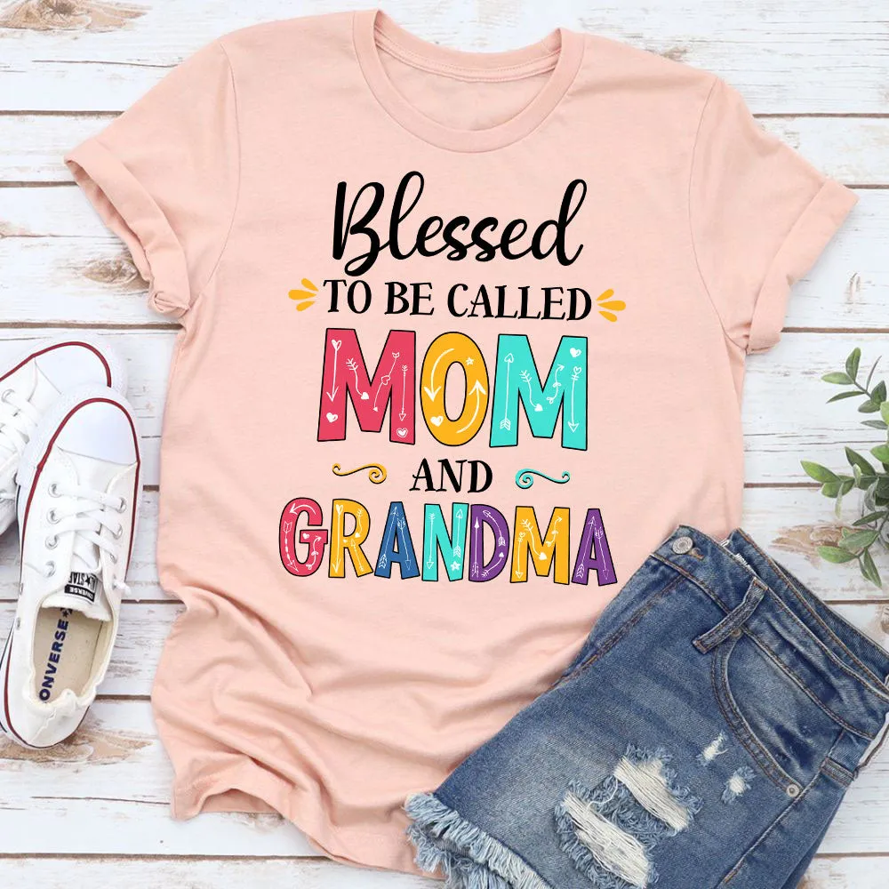 Graphic T-Shirts Blessed To Be Called Mom and Grandma T-Shirt