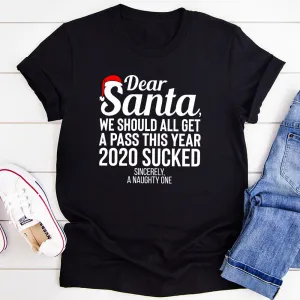 Graphic T-Shirts Dear Santa We Should All Get A Pass This Year T-Shirt