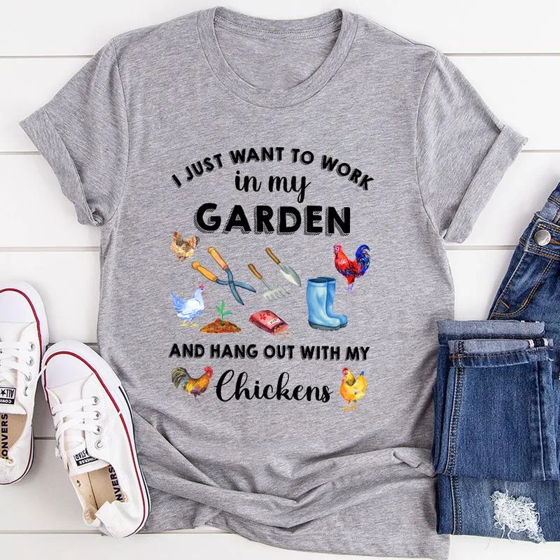 Graphic T-Shirts I Just Want To Work In My Garden Tee