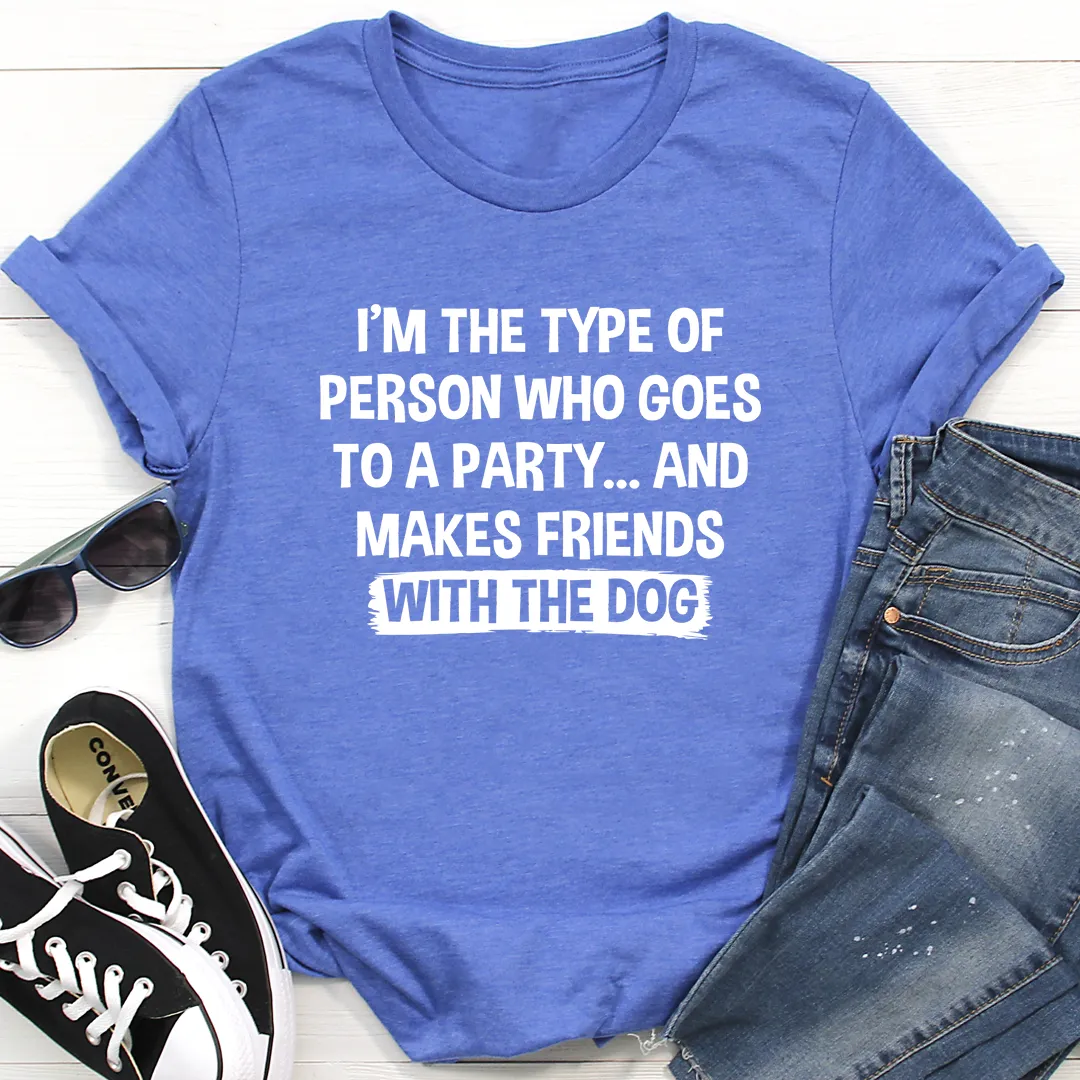 Graphic T-Shirts I'm The Type Of Person Who Makes Fri