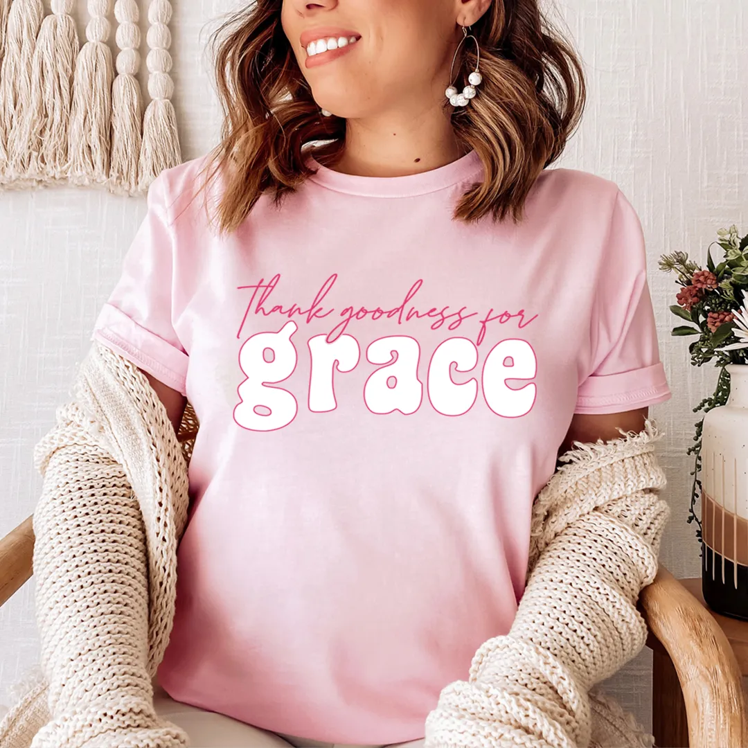 Graphic T-Shirts Thank Goodness for Grace Tee