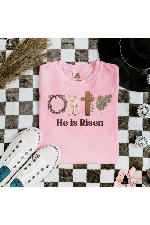 He is Risen Comfort Colors T-Shirt