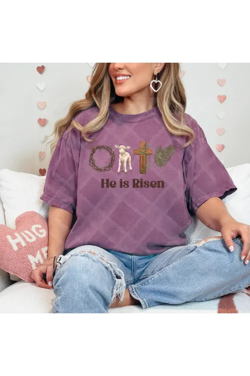 He is Risen Comfort Colors T-Shirt