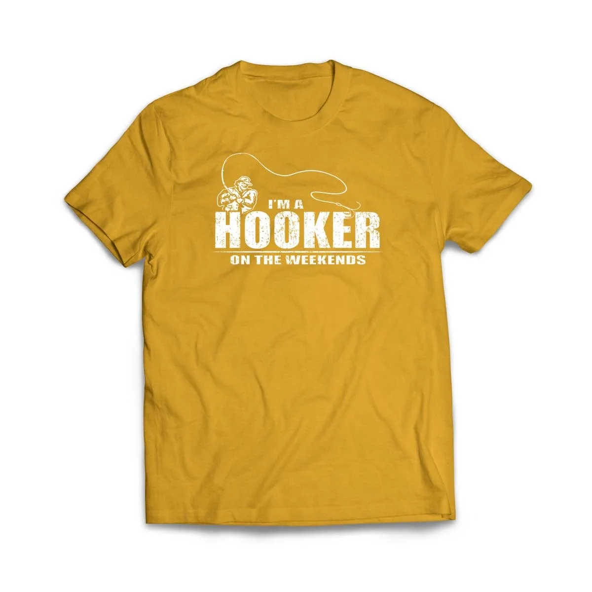 Im a Hooker on the weekends T-Shirt