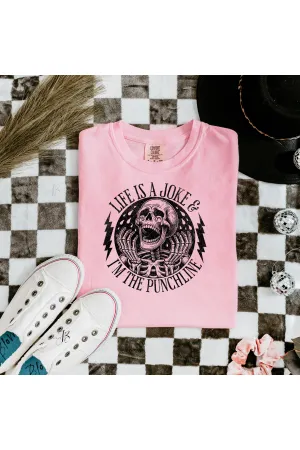 I’m the Punchline Comfort Colors T-Shirt