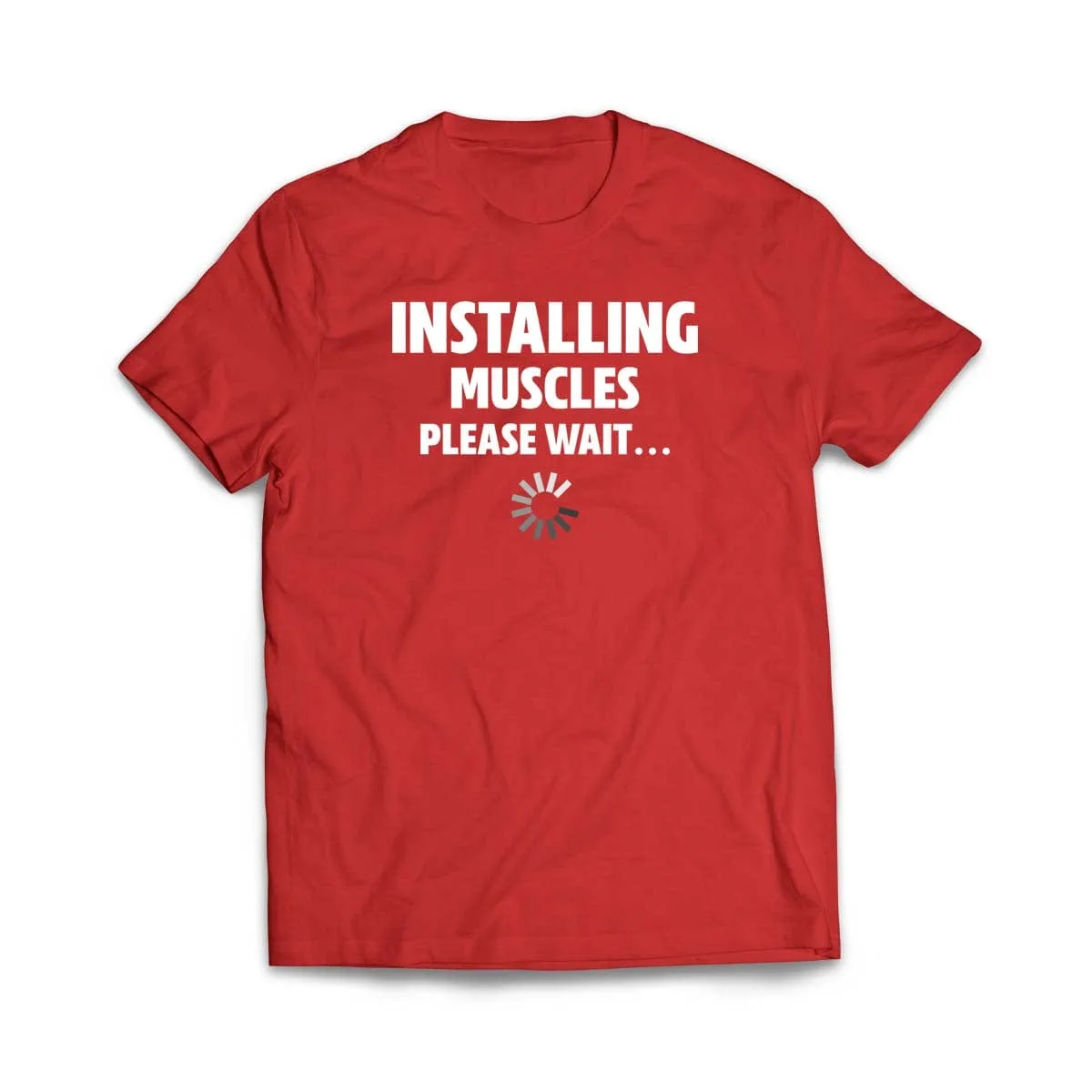 Installing Muscles T-Shirt