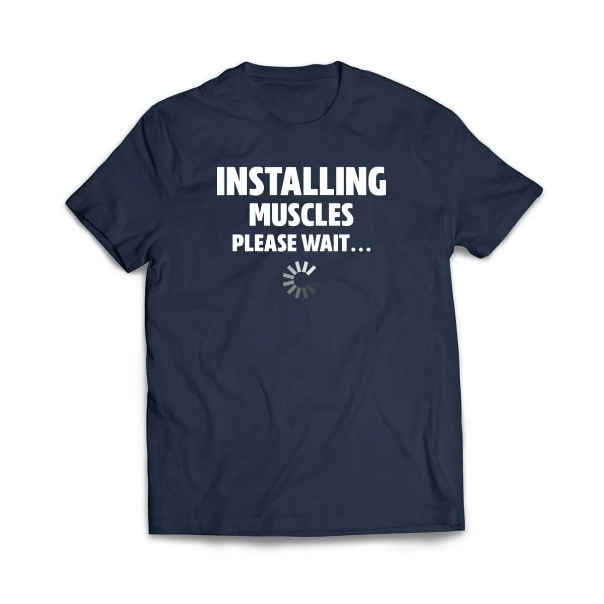 Installing Muscles T-Shirt
