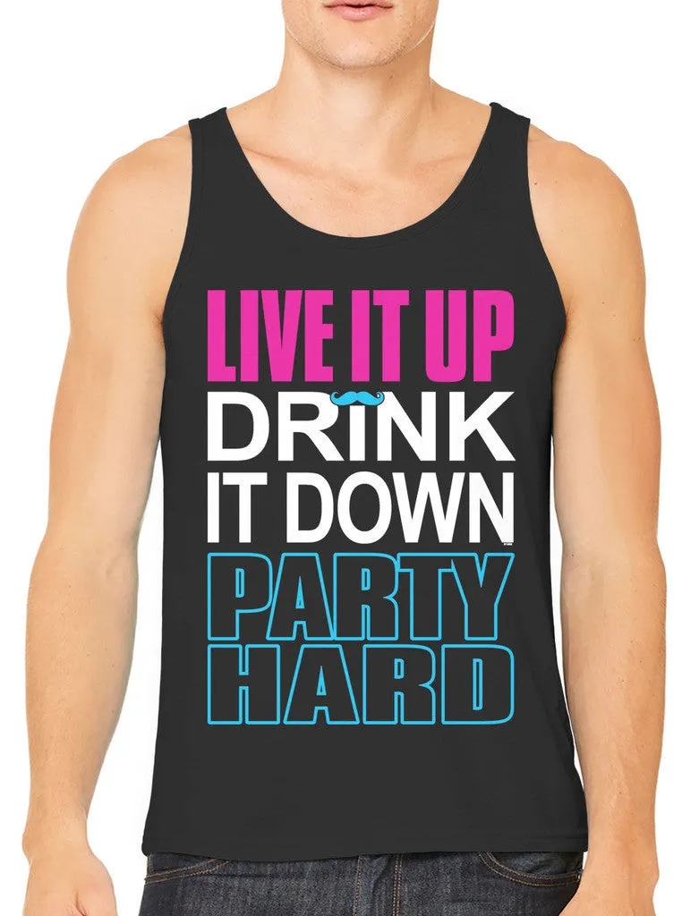 Live It Up Drink It Down Party Hard Men's Tank Top
