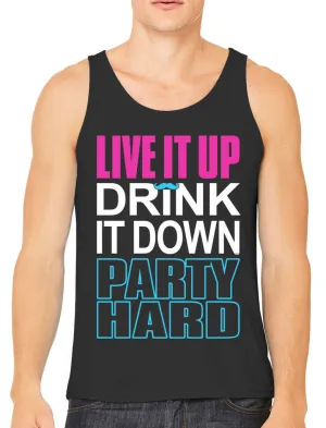 Live It Up Drink It Down Party Hard Men's Tank Top