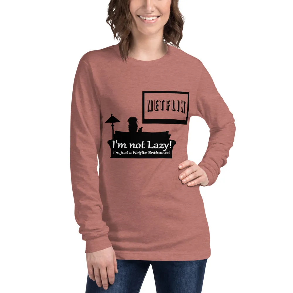 "Netflix Enthusiast" - Unisex Long Sleeve Tee
