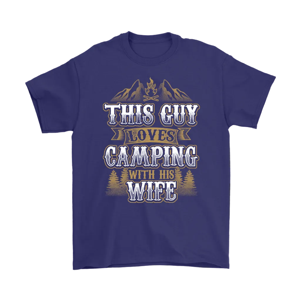 "This Guys Loves Camping With His Wife" - Shirts and Hoodies