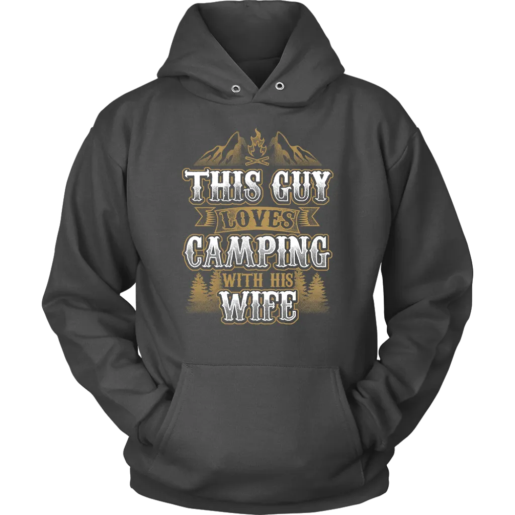 "This Guys Loves Camping With His Wife" - Shirts and Hoodies