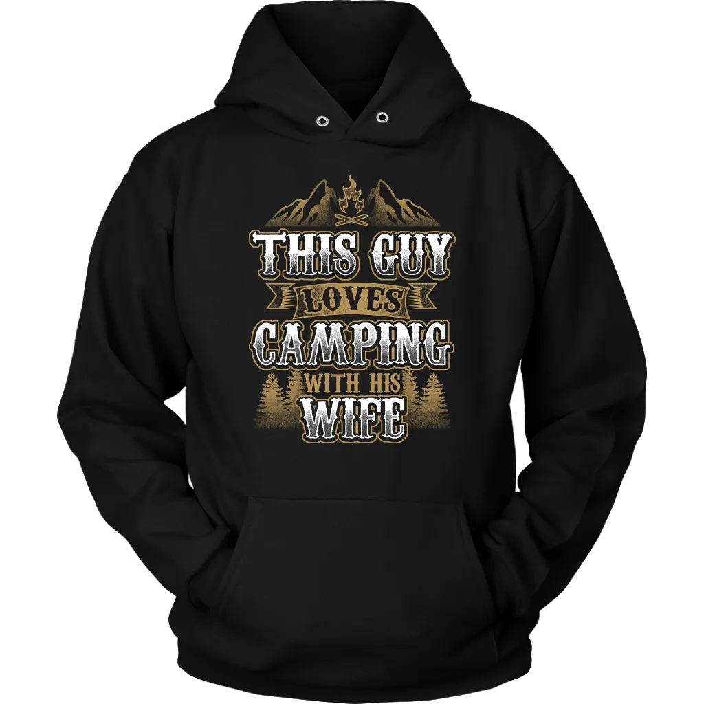 "This Guys Loves Camping With His Wife" - Shirts and Hoodies