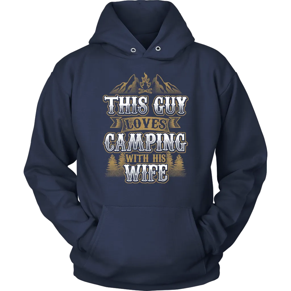 "This Guys Loves Camping With His Wife" - Shirts and Hoodies