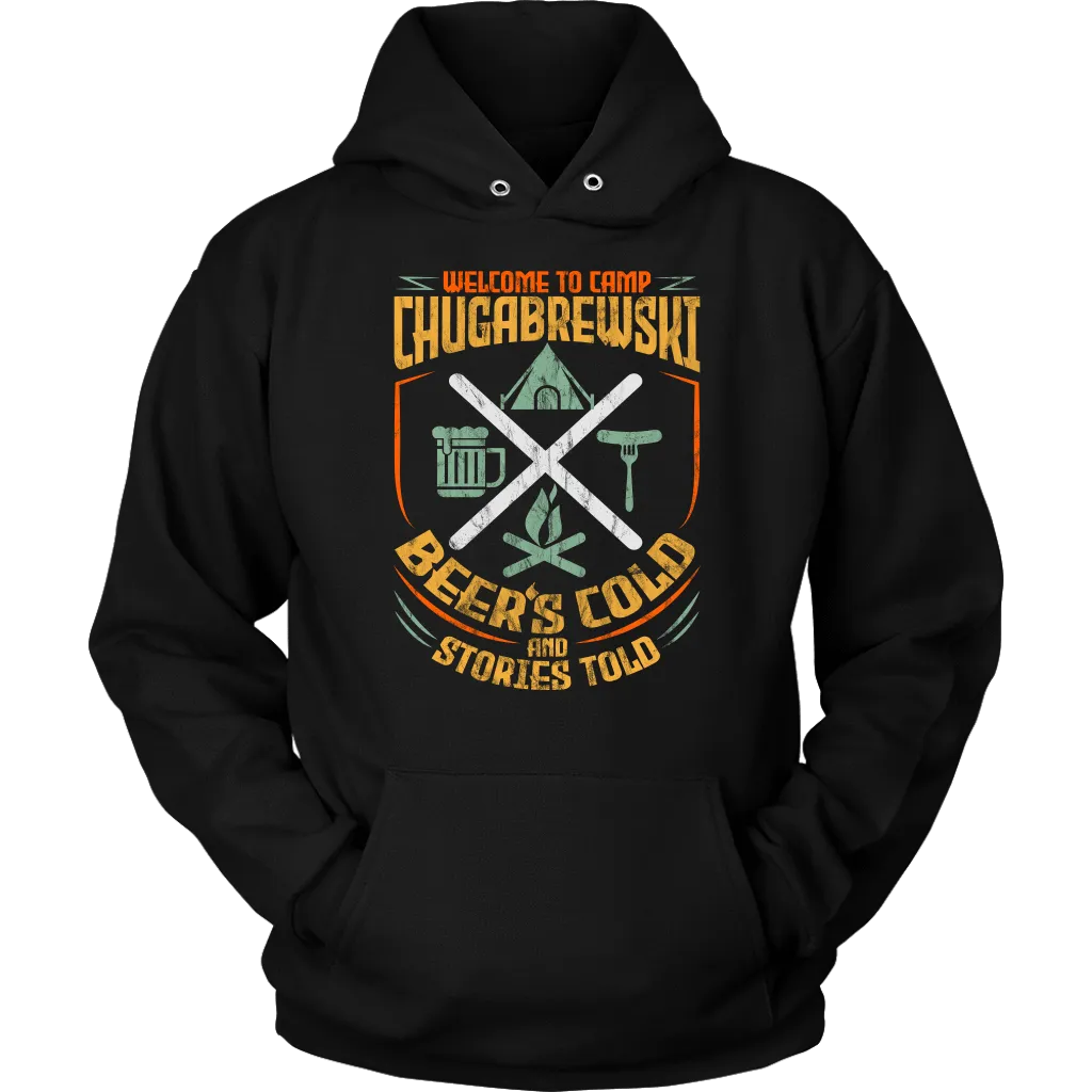 "Welcome To Camp Chugabrewski" - Funny Camping Shirts and Hoodies