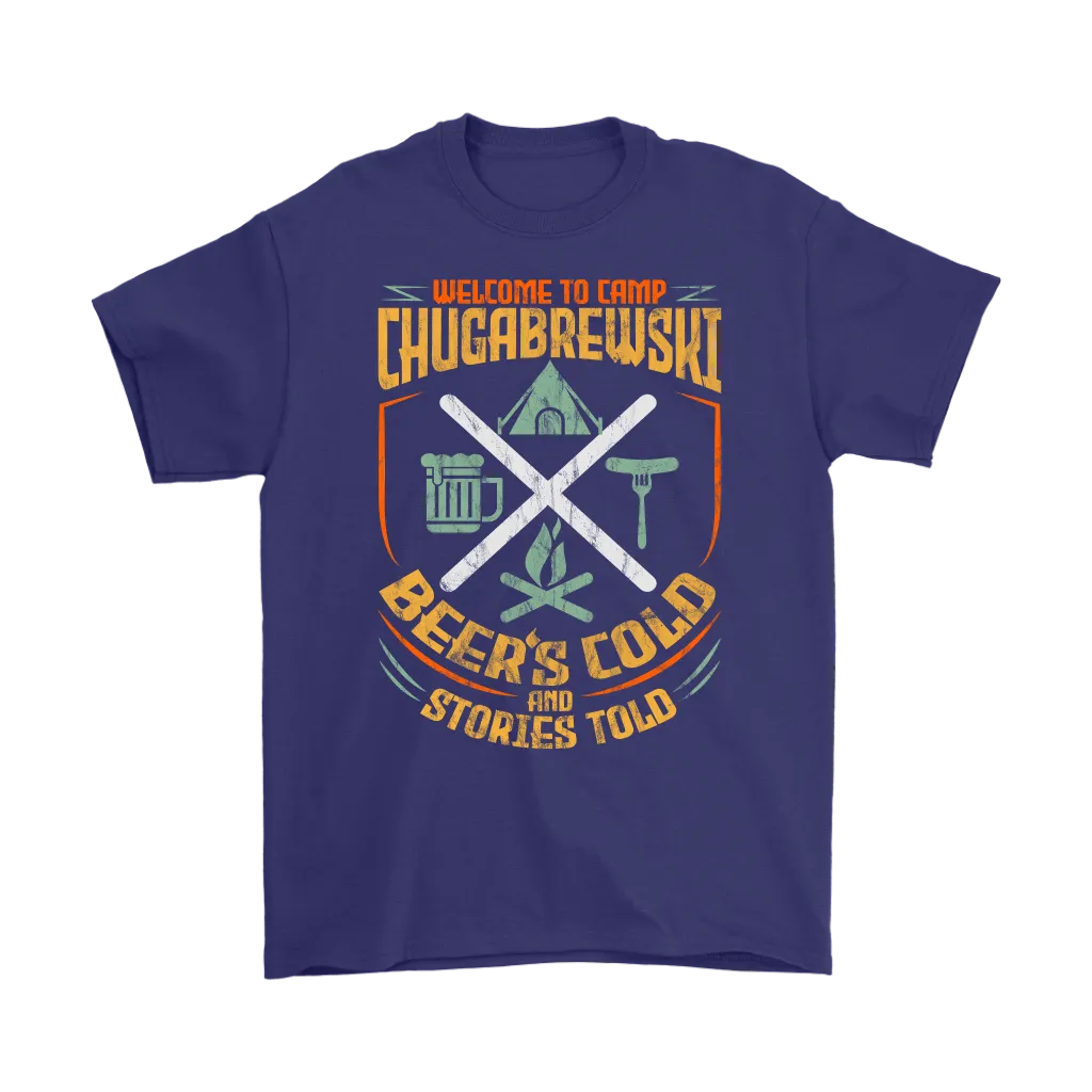 "Welcome To Camp Chugabrewski" - Funny Camping Shirts and Hoodies