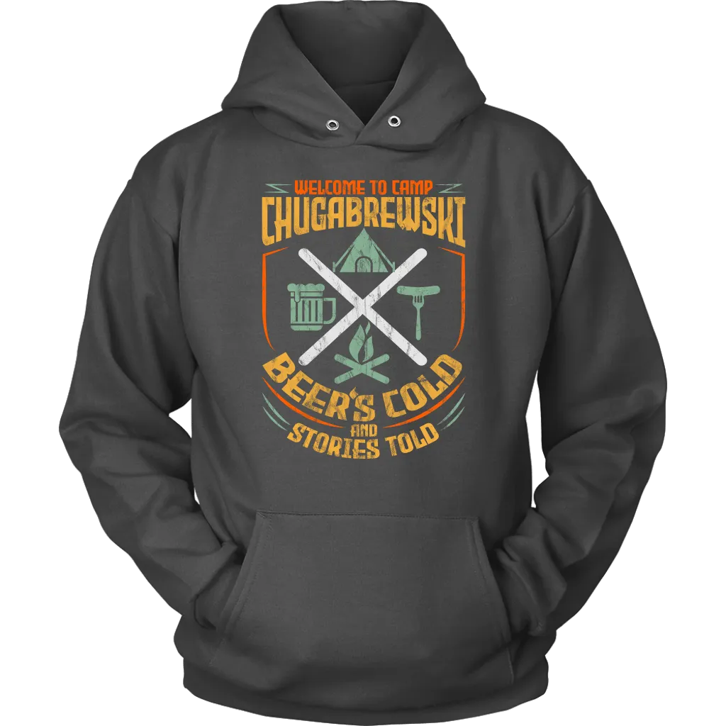 "Welcome To Camp Chugabrewski" - Funny Camping Shirts and Hoodies