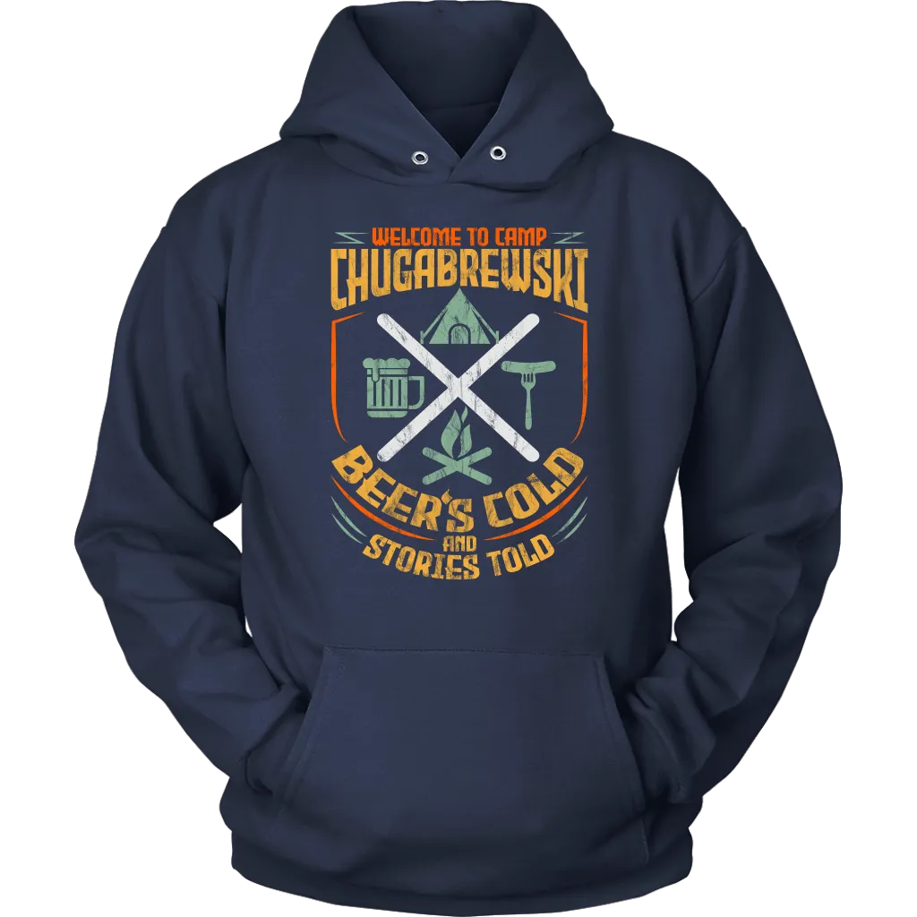 "Welcome To Camp Chugabrewski" - Funny Camping Shirts and Hoodies