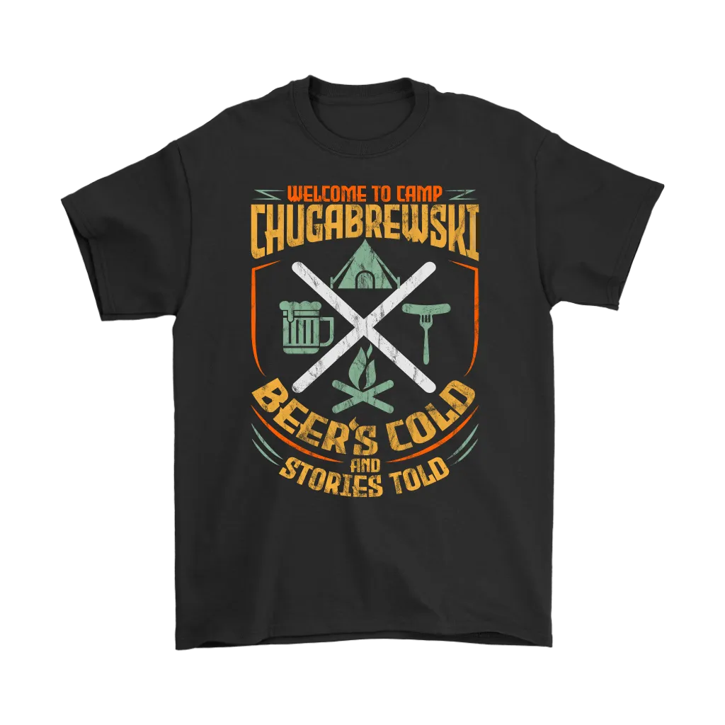 "Welcome To Camp Chugabrewski" - Funny Camping Shirts and Hoodies
