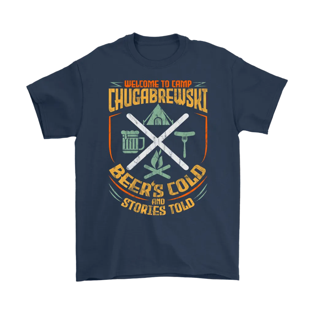 "Welcome To Camp Chugabrewski" - Funny Camping Shirts and Hoodies