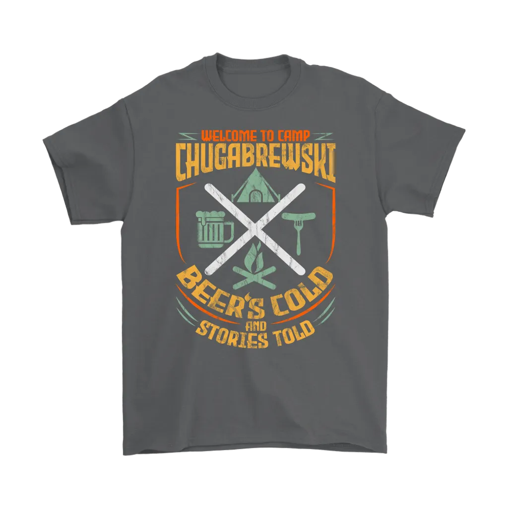 "Welcome To Camp Chugabrewski" - Funny Camping Shirts and Hoodies