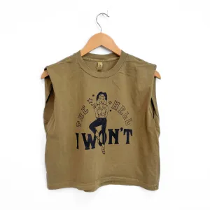 The Hell I Won't Muscle Tee