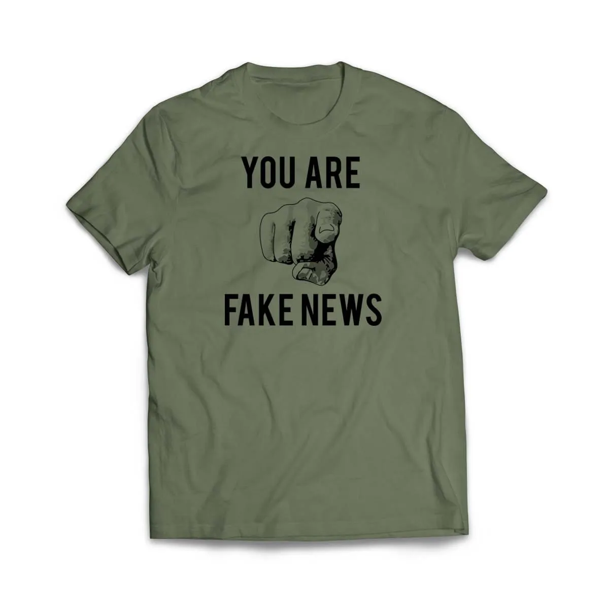 You Are Fake News T Shirt